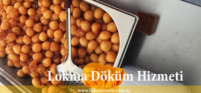 Lokma Dökümü İzmir